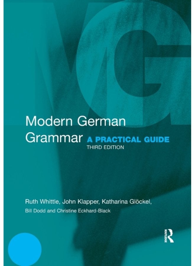 Modern German Grammar A Practical Guide - Paperback