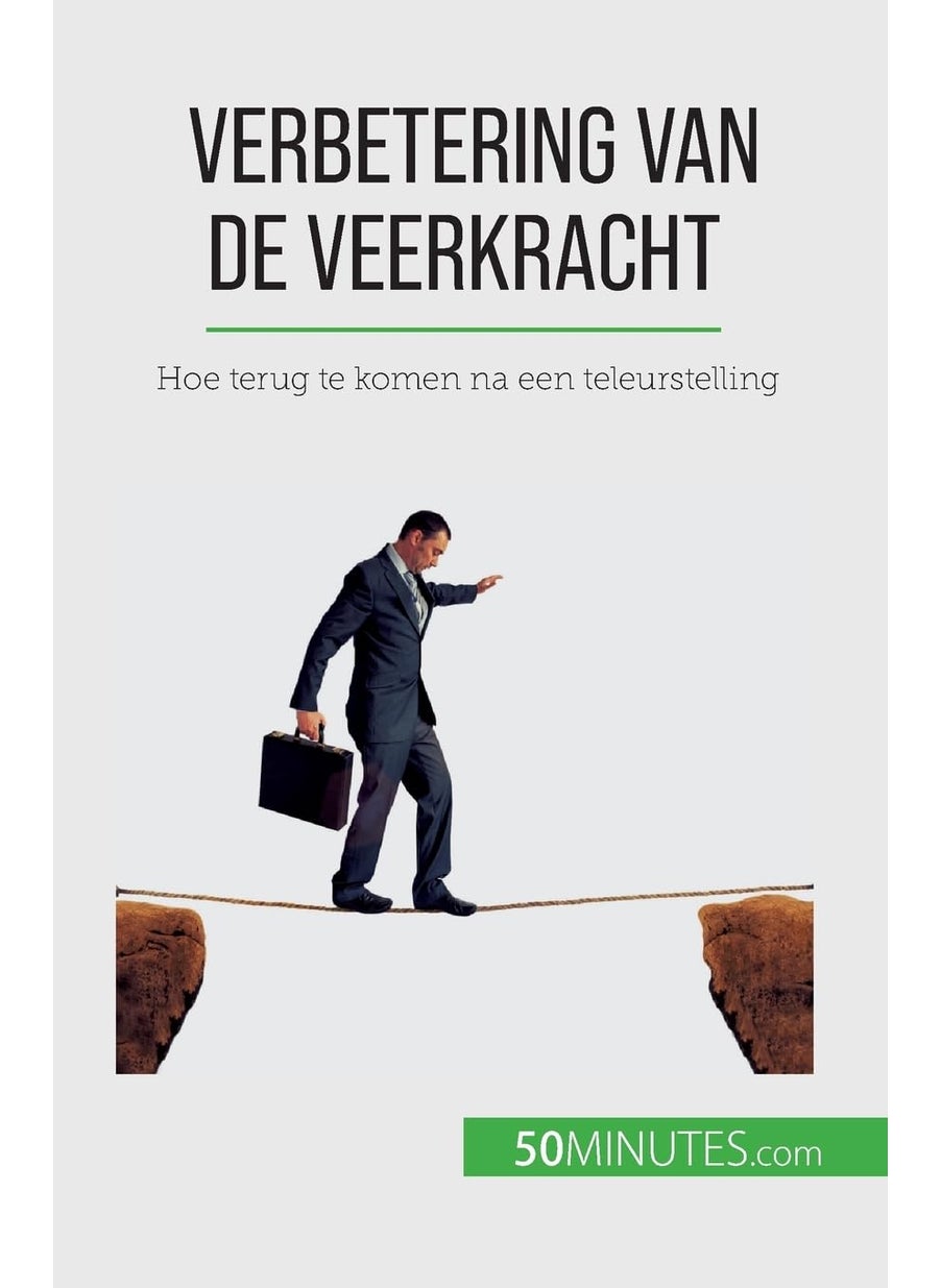 Verbetering van de veerkracht: Hoe terug te komen na een teleurstelling  - Image 1