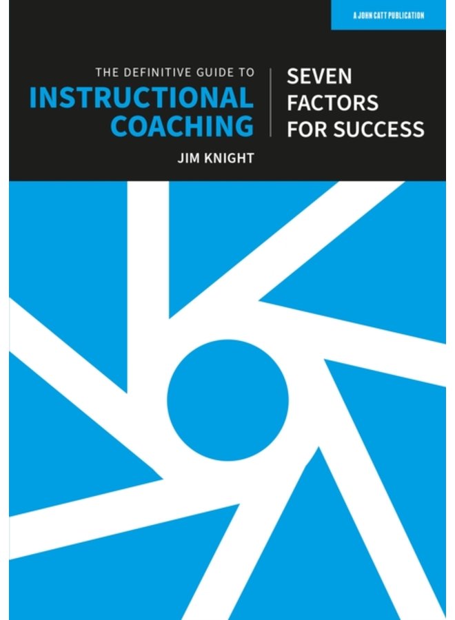 The Definitive Guide to Instructional Coaching Seven factors for success UK edition - Paperback
