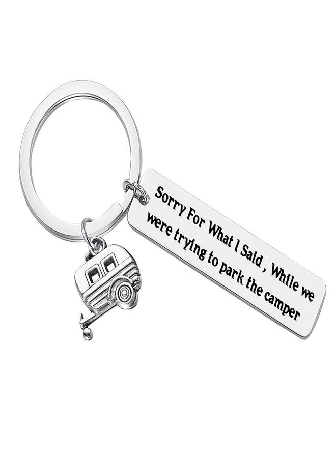 Baipilu Camper Gifts Keychain Sorry for What I Said While We were Trying to Park The Camping Keychain Lovers Camping Gift RV Camper Keyring Graduation Present for Men Women - Image 1