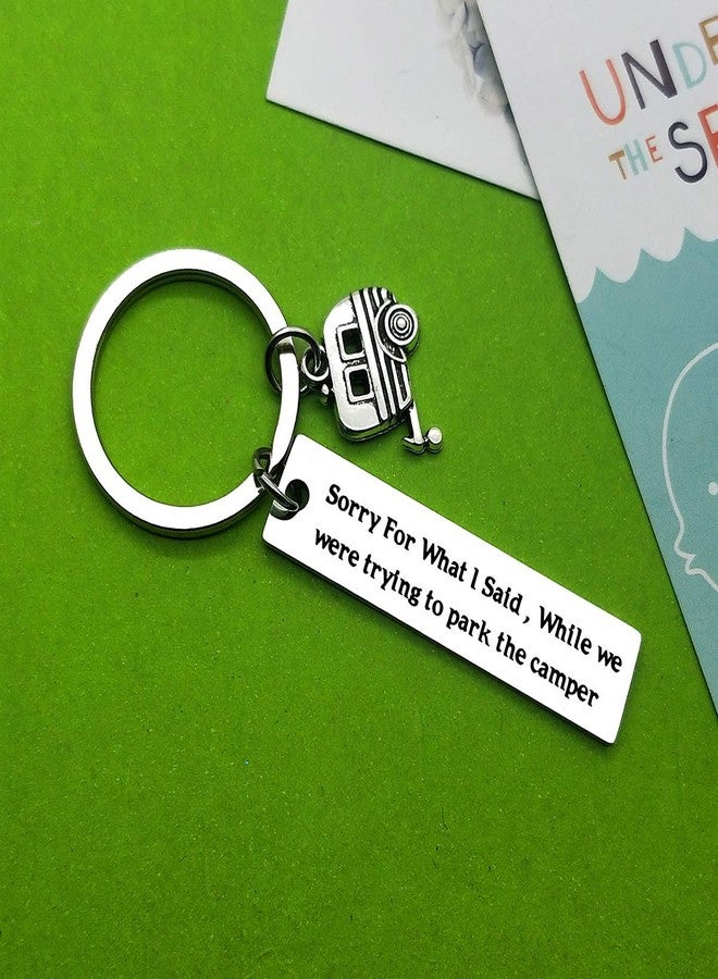 Baipilu Camper Gifts Keychain Sorry for What I Said While We were Trying to Park The Camping Keychain Lovers Camping Gift RV Camper Keyring Graduation Present for Men Women - Image 2