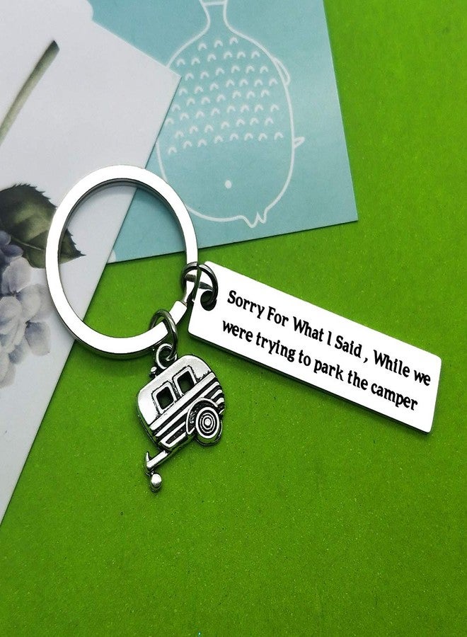 Baipilu Camper Gifts Keychain Sorry for What I Said While We were Trying to Park The Camping Keychain Lovers Camping Gift RV Camper Keyring Graduation Present for Men Women - Image 4