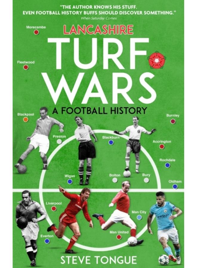 Lancashire Turf Wars : A Football History 