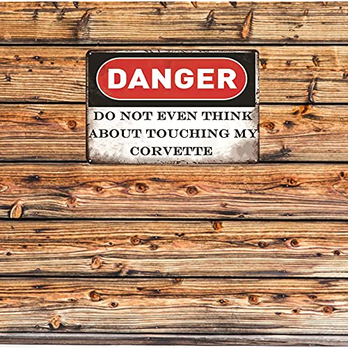 CWEIDP Corvette Signs Garage Metal Sign Garage Signs For Men Vintage Wall Decor Perfect Gifts Do Not Touch My Corvette 8x12 Inch - Image 5
