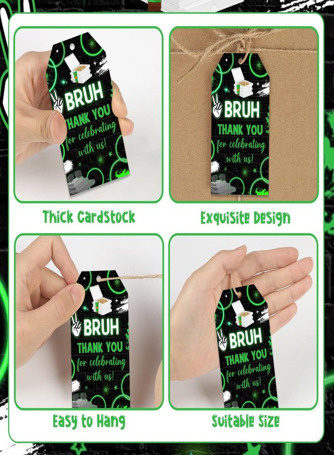 Serencatcher Bruh It's My Birthday Decorations, 50pcs Green Black Bruh Thank You for Celebrating with Us Favor Gift Tags with String 1.9x3.5 Inches for Funny Birthday Party Favors - Image 5