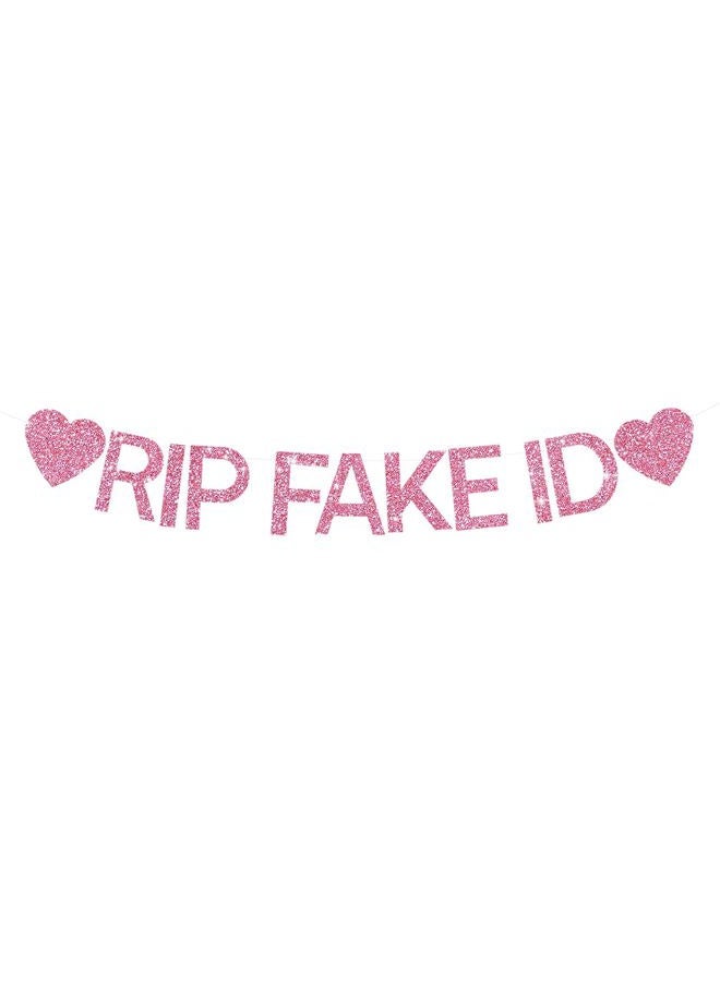 BEISHIDA Pre Strung Glitter RIP Fake ID Banner， Pink Glitter Funny 21st Birthday Banner-No DIY，Rip Fake ID Banner Backdrop for 21 Birthday Party，Funny Happy 21st Birthday Banner for Him，Her - Image 1