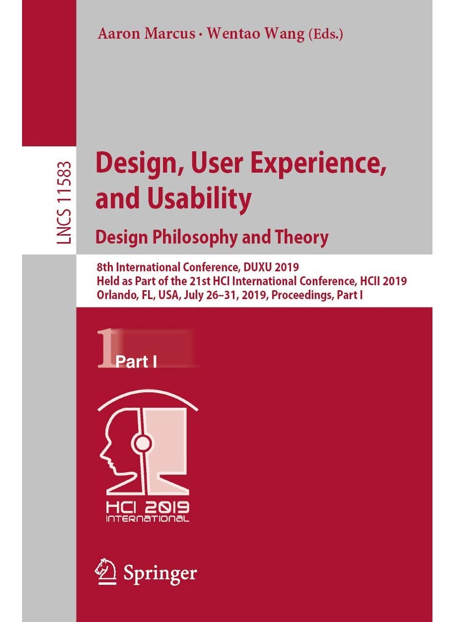 Design, User Experience, and Usability. Design Phi: 8th International Conference, Duxu 2019, Held as P 