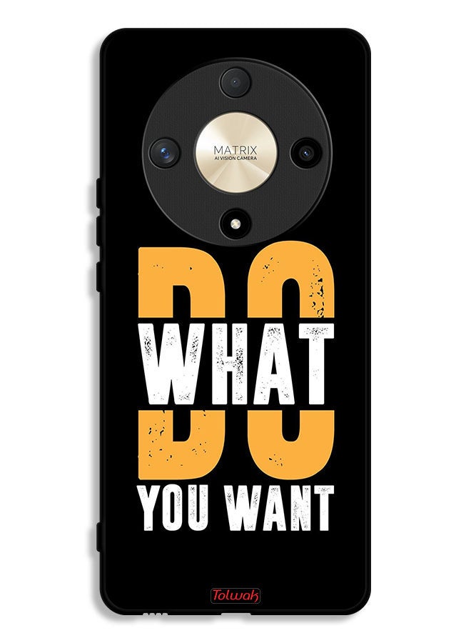 Tolwak Honor X9b Protective Case Cover Do What You Want - Image 1