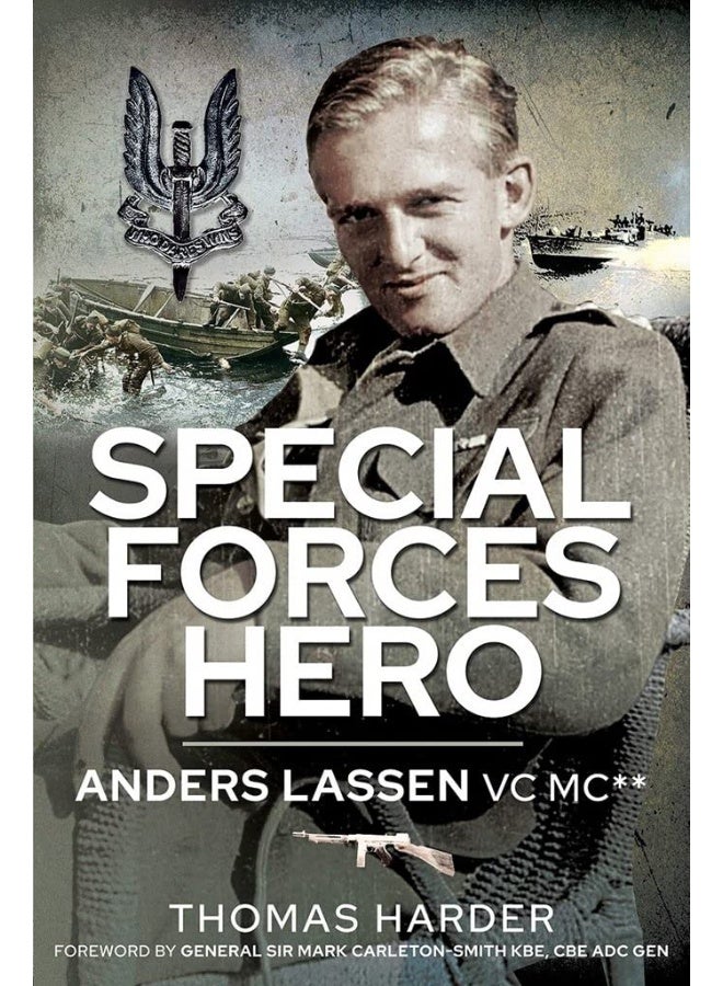 Special Forces Hero: Anders Lassen VC MC* 