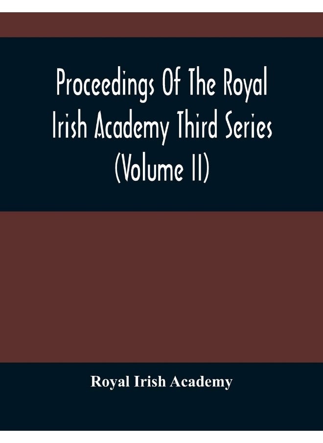 null - Proceedings Of The Royal Irish Academy Third Series (Volume Ii) - Image 1
