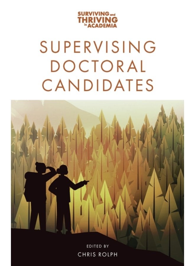 Supervising Doctoral Candidates - Paperback