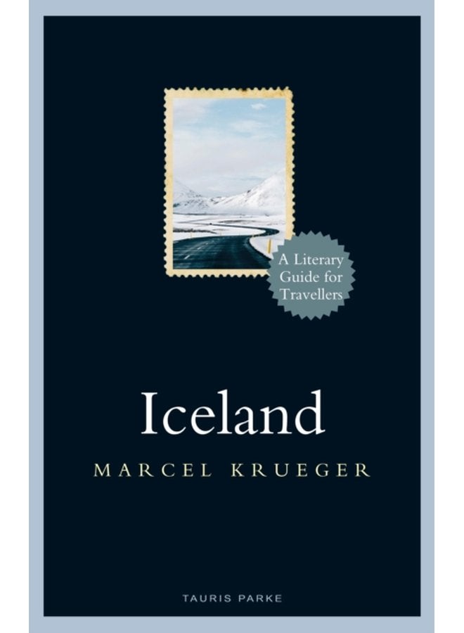 Iceland A Literary Guide for Travellers - Hardback