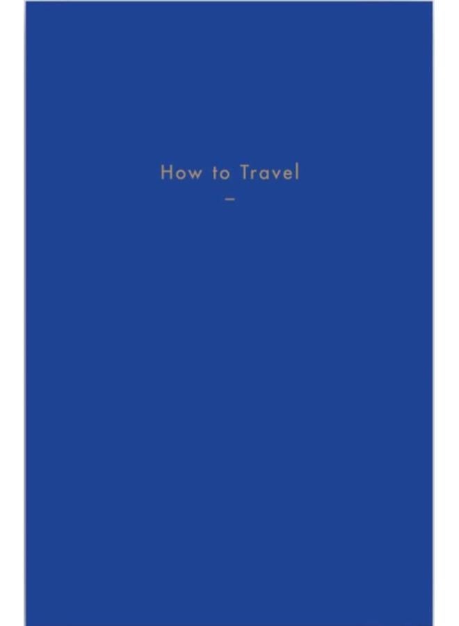 How to Travel