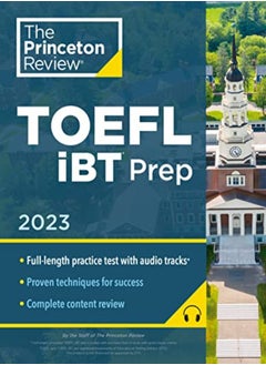 Princeton Review Toefl Ibt Prep With Audio/Listening Tracks, 2023: Practice Test + Audio + Strategie