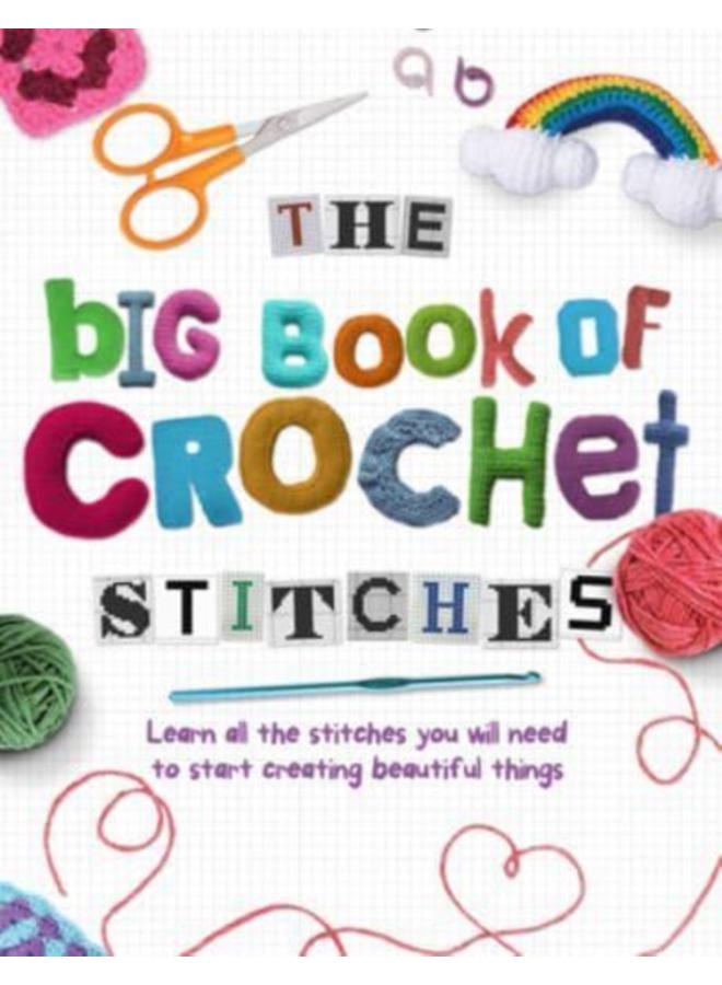 The Big Book of Crochet Stitches