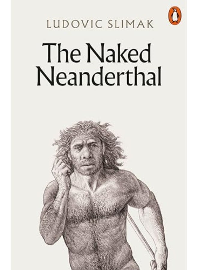 The Naked Neanderthal