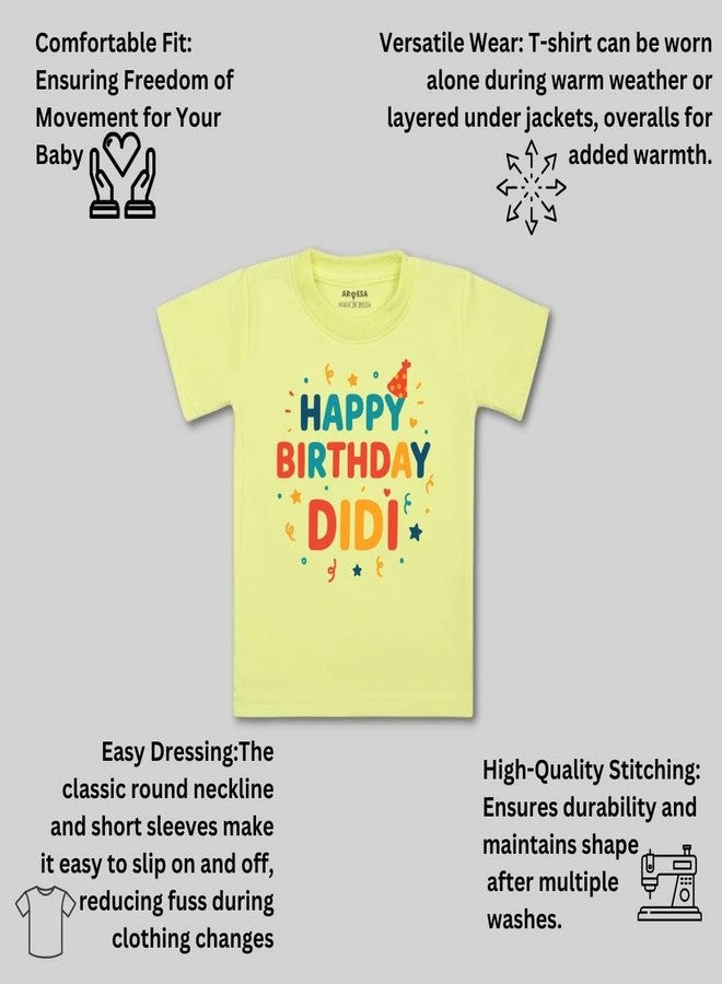 ARVESA Happy Birthday Didi TS-2054 Family Birthday Baby Tshirt for Kids Boys & Girls Half Sleeves Round Neck Clothes Tshirt for Kids Boys 1 Months to 6 Years Dress Yellow - Image 3