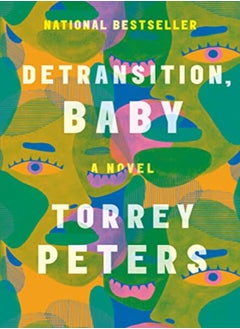 Detransition Baby A Novel by Peters, Torrey Hardcover 