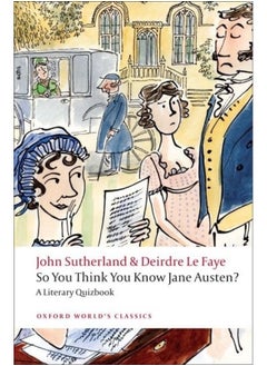 So You Think You Know Jane Austen?: A Literary Quizbook 