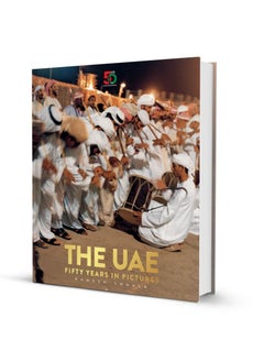 UAE - The First 50 years in Pictures 