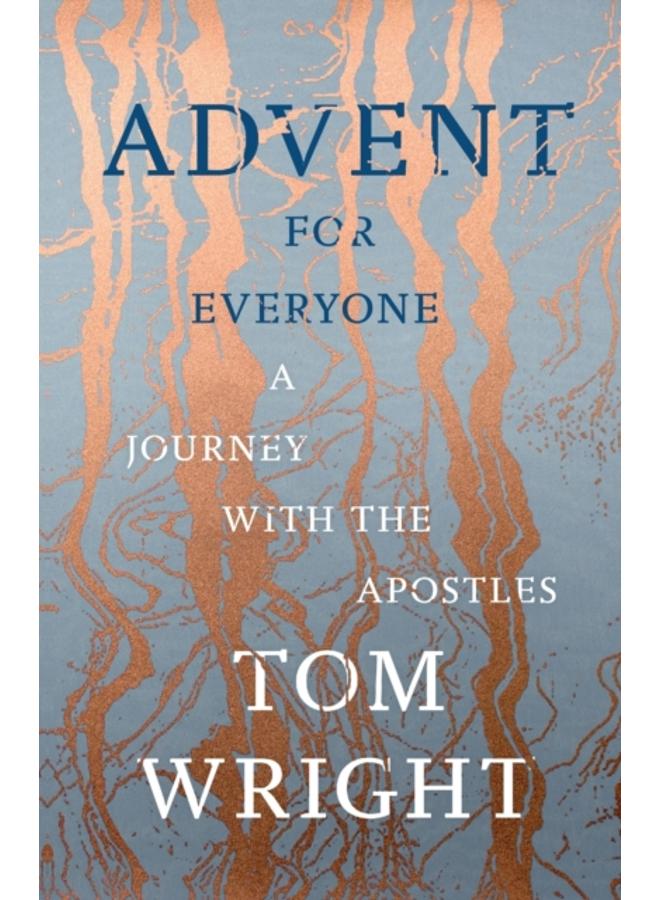 Advent for Everyone : A Journey With the Apostles 