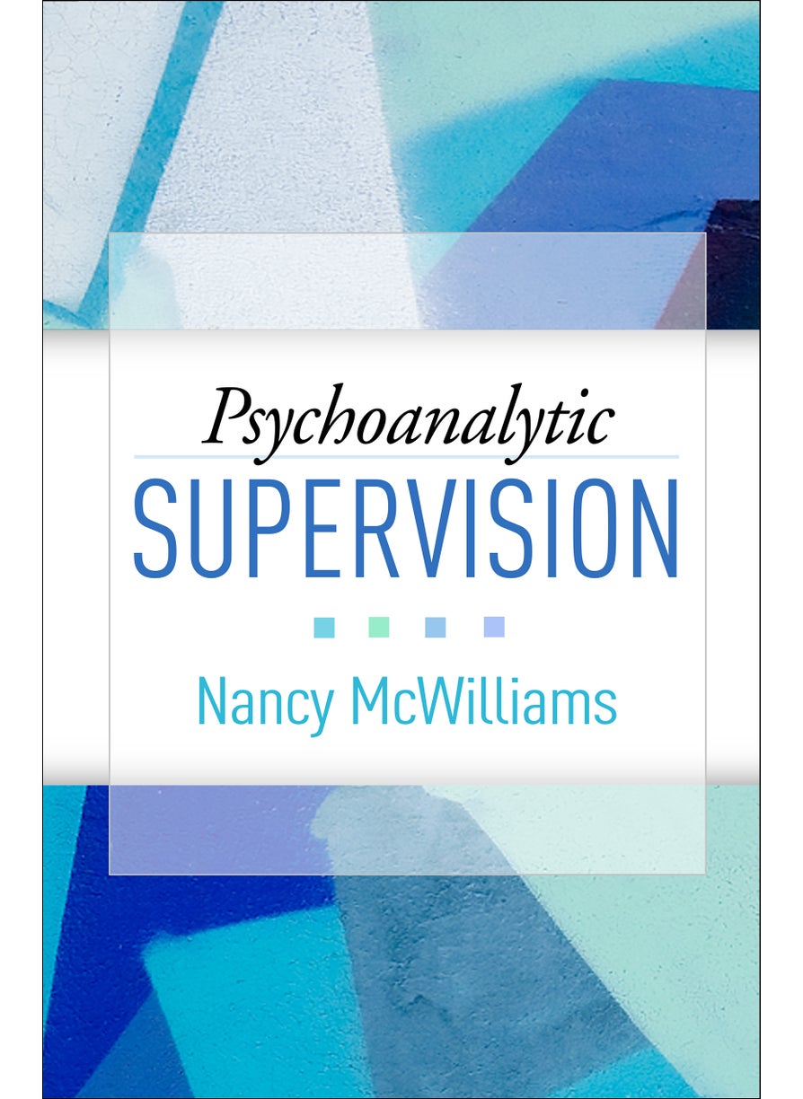 Psychoanalytic Supervision 