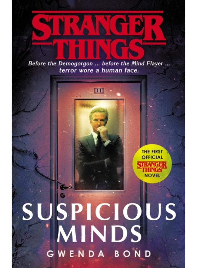 أشياء غريبة: عقول مشبوهة: الرواية الرسمية الأولى
