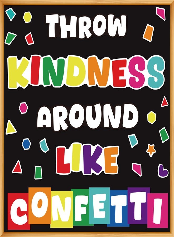 gisgfim Classroom Bulletin Board Decoration Set Wall Door Decor Colorful Classroom Decorations for Kindergarten Preschool Elementary Middle School(Throw Kindness Around Like Confetti) - Image 1