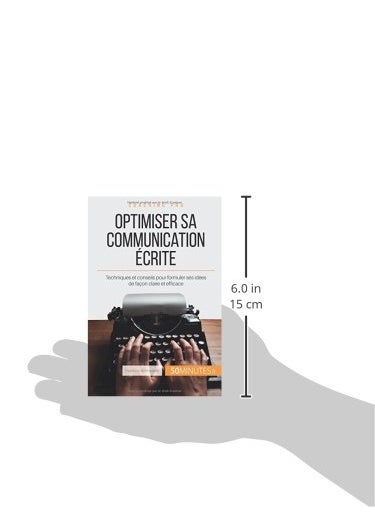 Optimiser sa communication écrite: Techniques et conseils pour formuler ses idées de façon claire et efficace  - Image 3