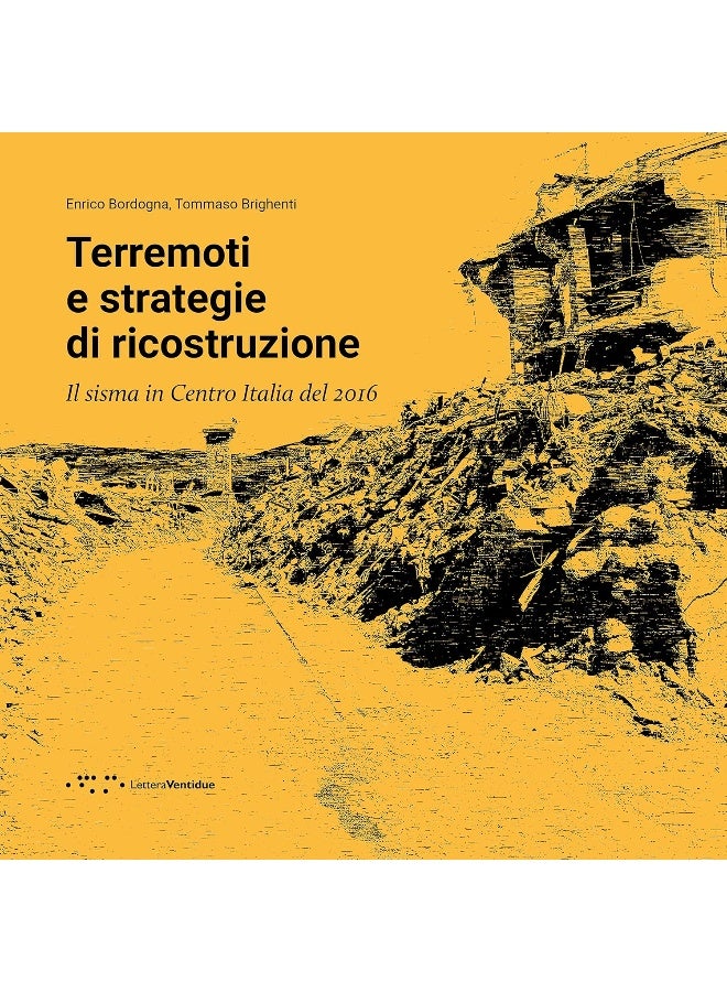 Terremoti e strategie di ricostruzione. Il sisma in Centro Italia 2016 (Alleli/Events) - Image 1