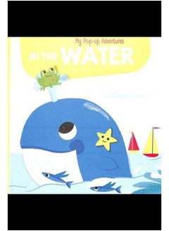 In the Water (My Pop-Up Adventures) 