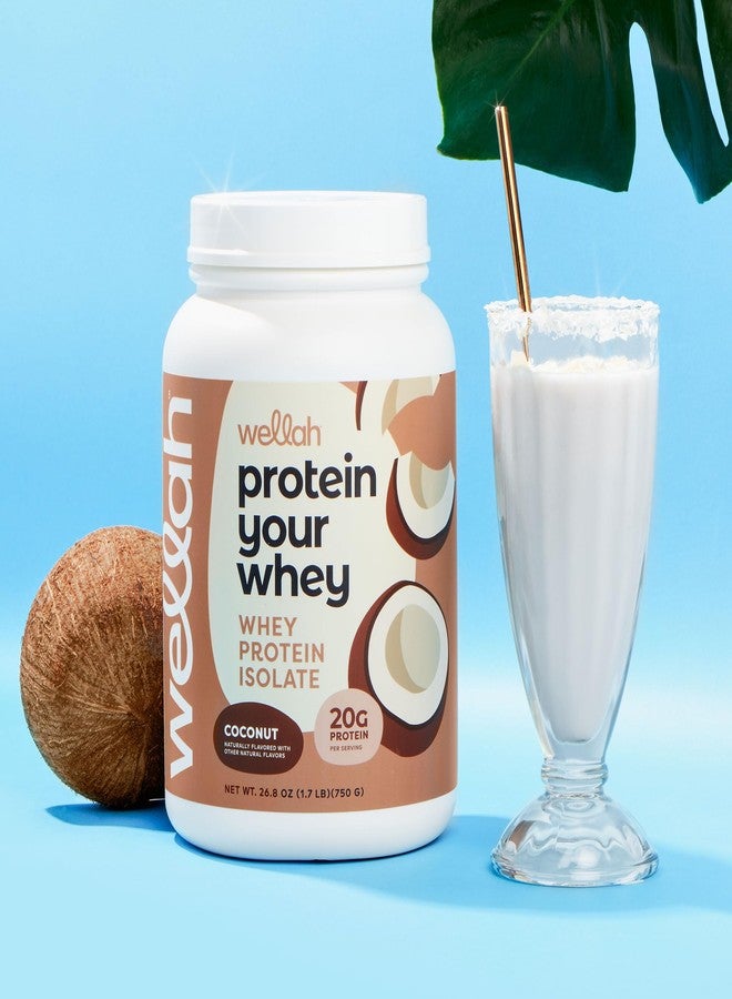 Wellah Protein Your Whey (30 Servings, Coconut Flavored) - Whey Protein Isolate Protein - Image 5
