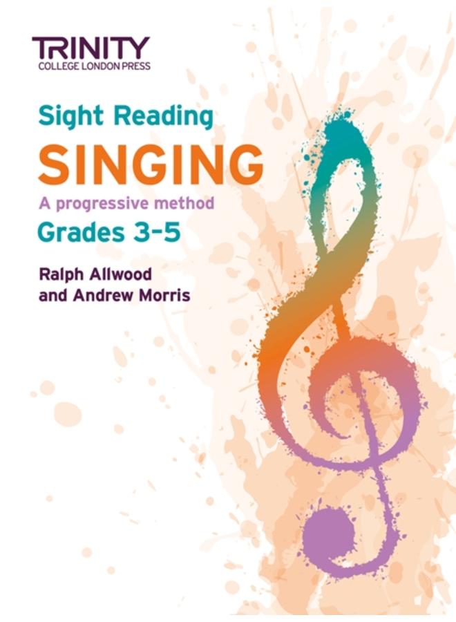 Trinity College London Sight Reading Singing: Grades 3-5 