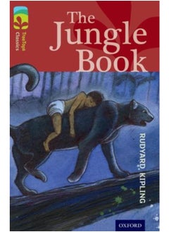 Oxford Reading Tree TreeTops Classics: Level 15: The Jungle Book