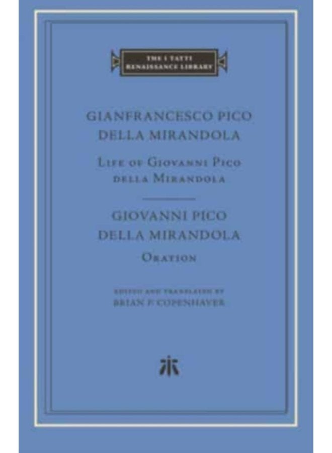 Life of Giovanni Pico della Mirandola Oration - Hardback