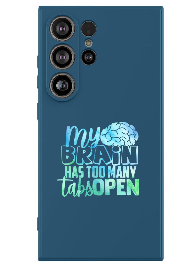 Theodor Protective Slim Fit Case Liquid Silicone Cover with Full Body Protection Anti-Scratch Shockproof Case For Samsung Galaxy S25 Ultra (Blue) - My brain has too many tabs open - Image 1