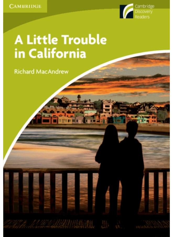 A Little Trouble in California Level Starter/Beginner