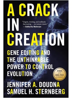 A Crack in Creation: Gene Editing and the Unthinkable Power to Control Evolution