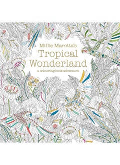 Millie Marotta's Tropical Wonderland: A Colouring Book Adventure  - Image 2
