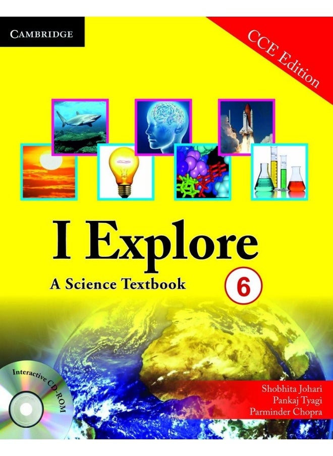 I Explore: A Science Textbook 6 (with CD-ROM): A Science Textbook 6 (with CD) CCE Edition  - Image 1