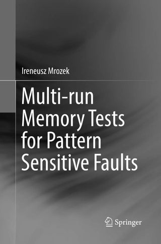 Multi-run Memory Tests for Pattern Sensitive Faults - pzsku/Z499829D5BDDECC0E9EC8Z/45/1749025525/4f5c0f61-0e71-4b9a-867c-91b7632bc8af