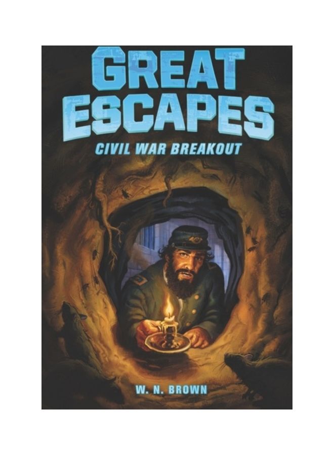 Great Escapes: Civil War Breakout