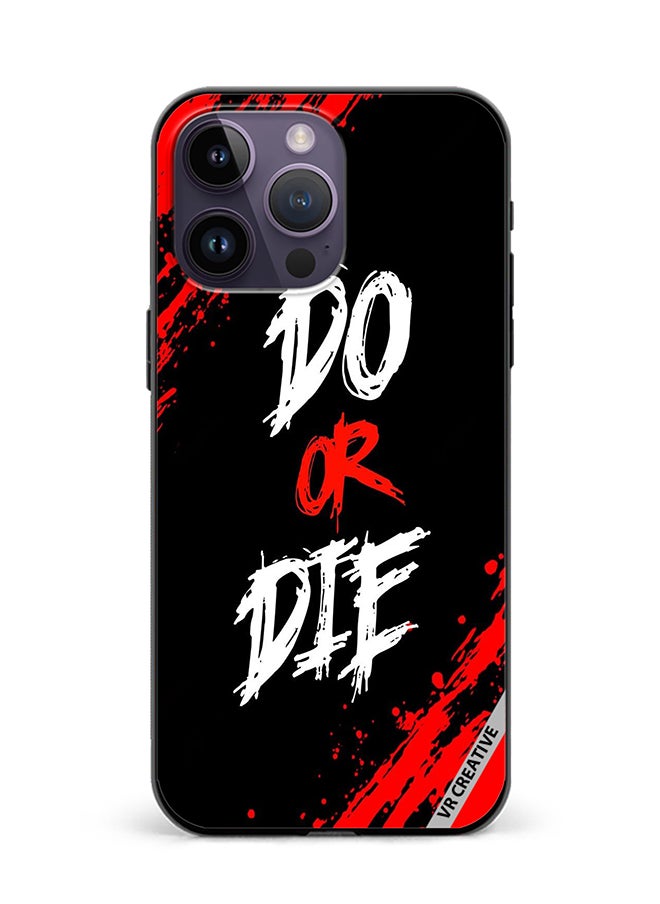 Protective Case Cover For Apple iPhone 15 Pro Max Do Or Die Design Multicolour