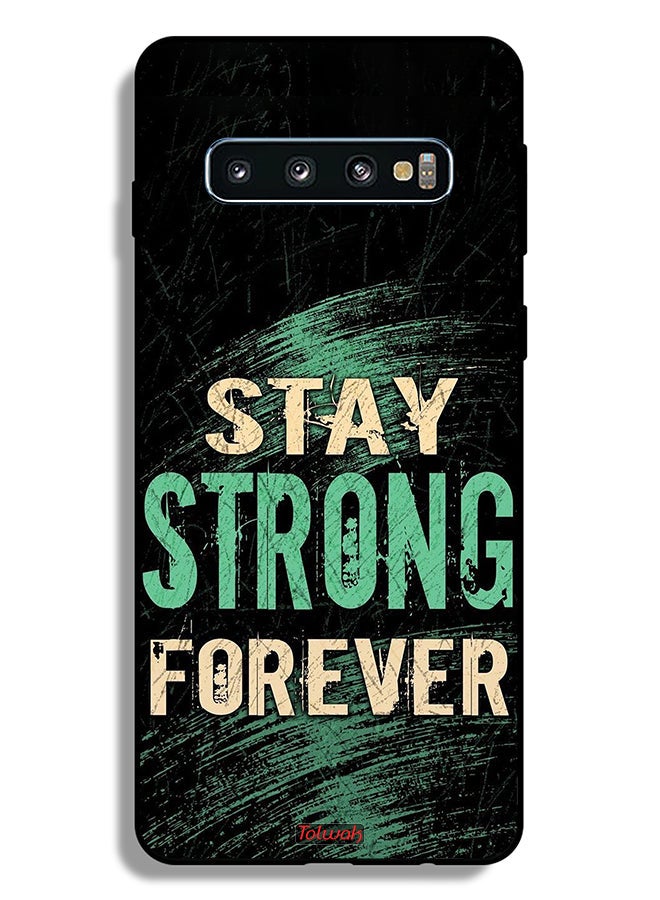 Tolwak Samsung Galaxy S10 Protective Case Cover Stay Strong Forever - Image 2
