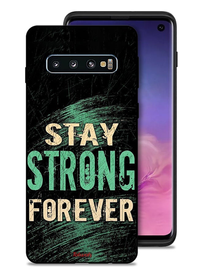 Tolwak Samsung Galaxy S10 Protective Case Cover Stay Strong Forever - Image 1