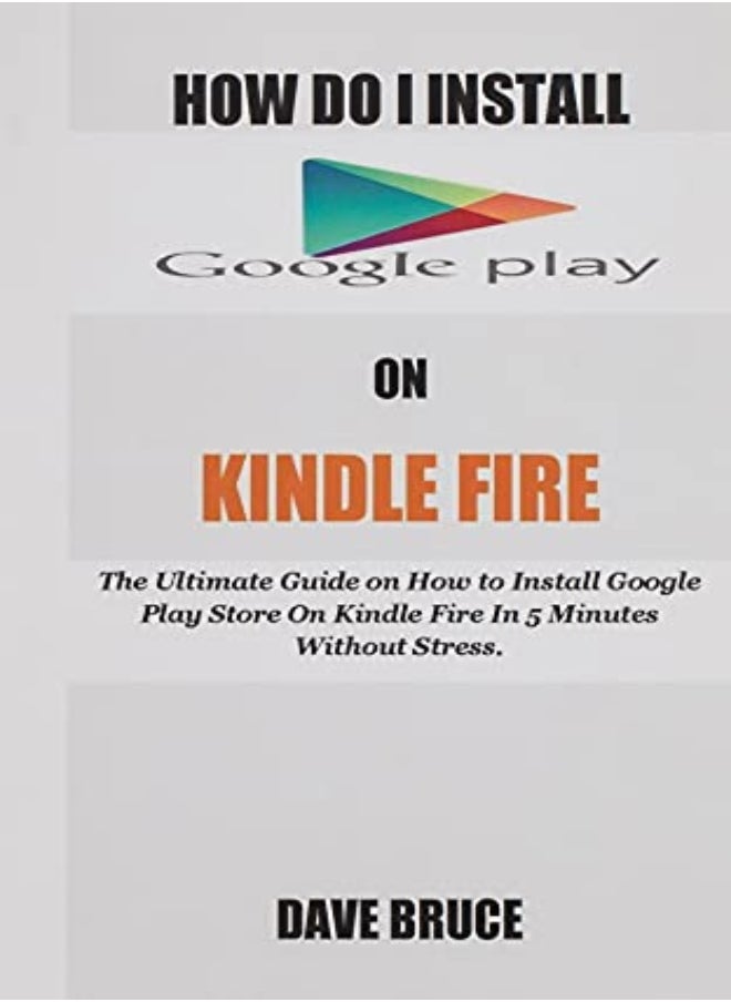 null - How Do I Install Google Play On Kindle Fire: The Ultimate Guide on How to Install Google Play Store - Image 1