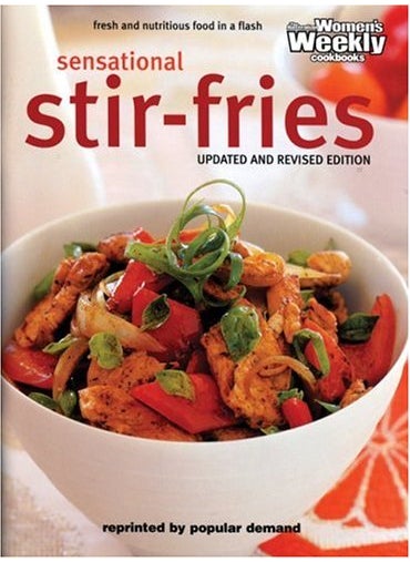 Sensational Stir Fries Fast Fresh And Flavoursome Australian Womens Weekly Home Library 