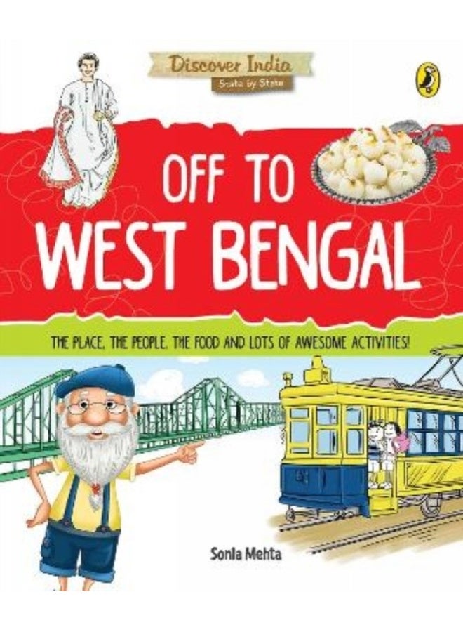 Discover India: Off to West Bengal 