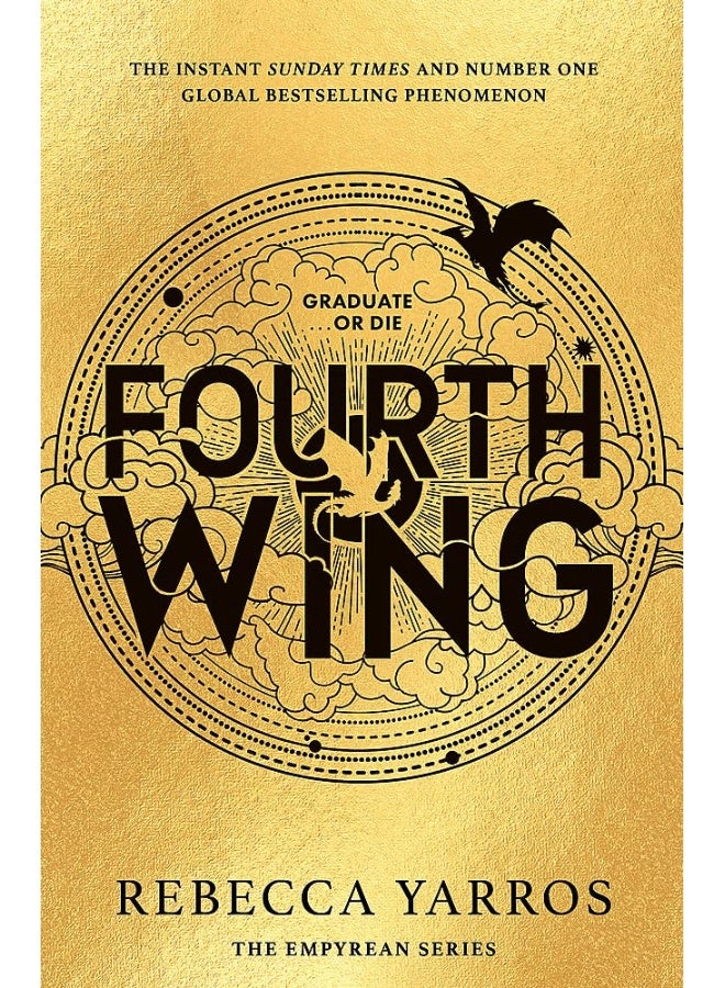 Fourth Wing: DISCOVER THE INSTANT SUNDAY TIMES AND NUMBER ONE GLOBAL BESTSELLING PHENOMENON! - Image 1