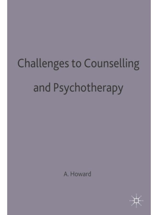 Challenges to Counselling and Psychotherapy